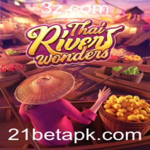 Explorando o Fascinante Mundo de ThaiRiverWonders e 21Bet
